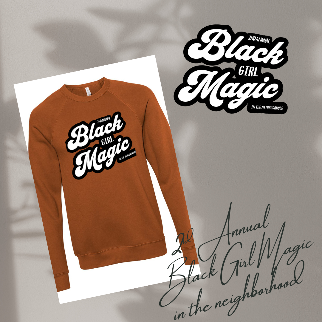 2nd Annual Black Girl Magic in the Neighborhood